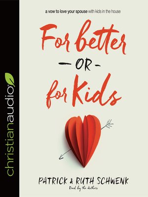 cover image of For Better or for Kids